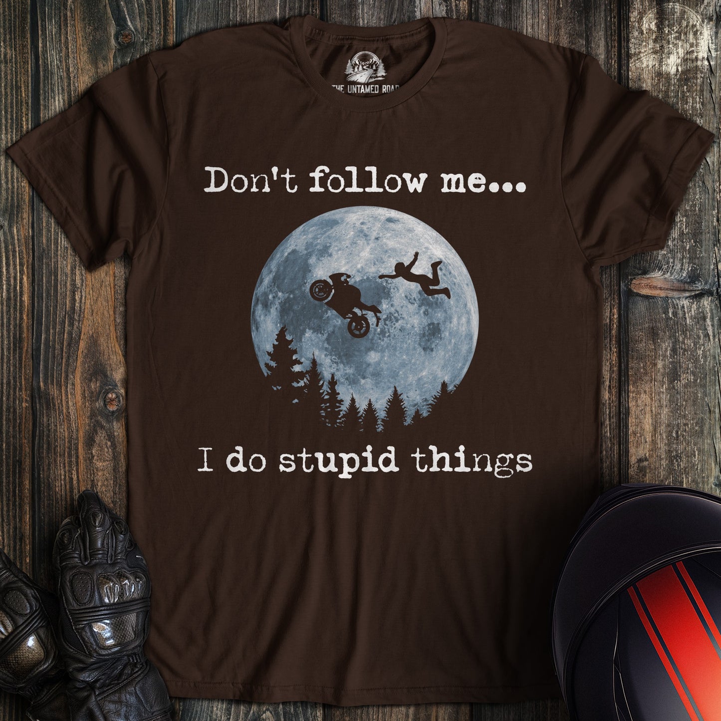 A dark chocolate colored t-shirt with the words "dont follow me sportbike" printed on the front.