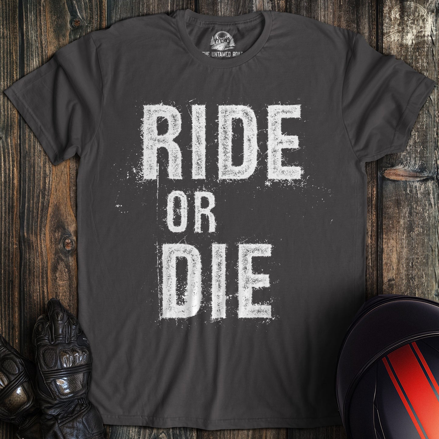 Ride Or Die T-Shirt