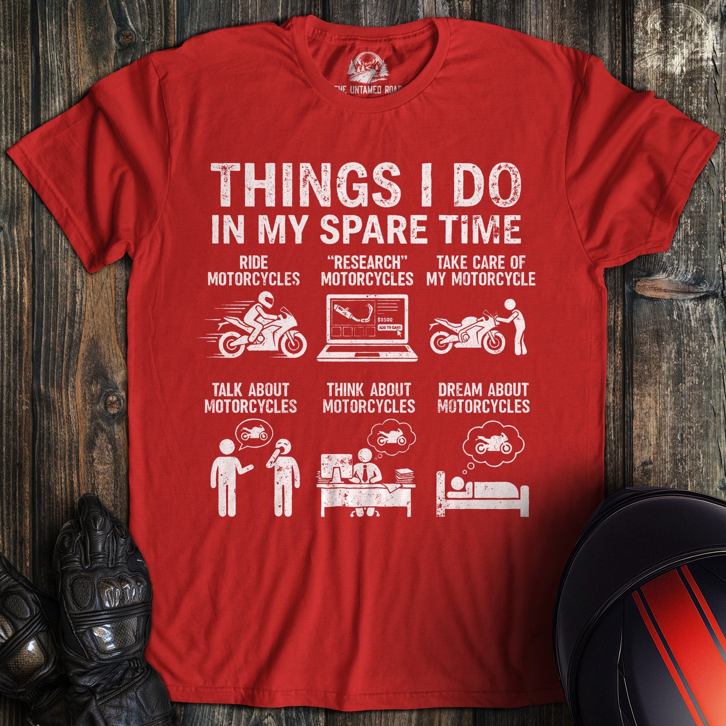A red t-shirt with a funny graphic titled Things I Do In My Spare Time featuring six motorcycle themed activities.