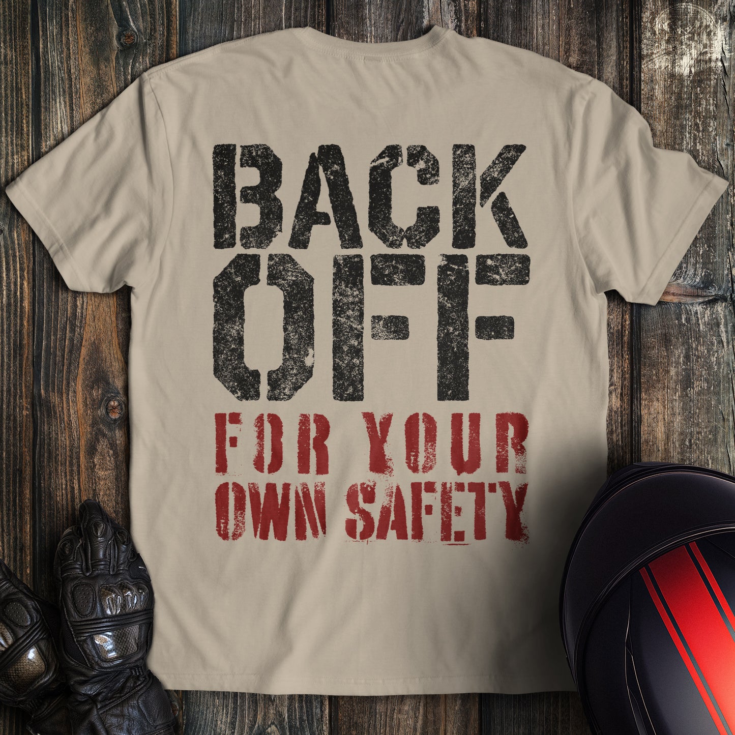 Back Off T-Shirt (Back Print)