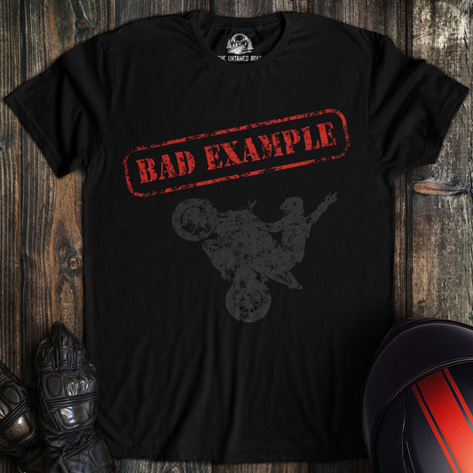 A black colored t-shirt with the words "bad example" printed on the front.