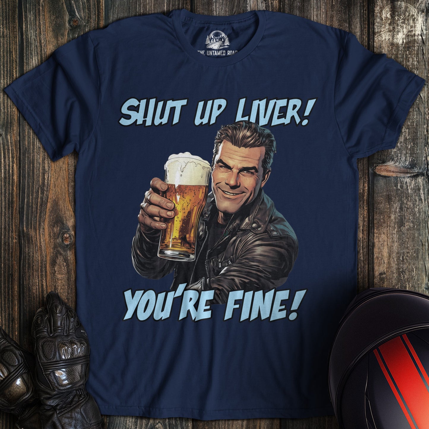 A navy colored t-shirt with the words "shut up liver" printed on the front.