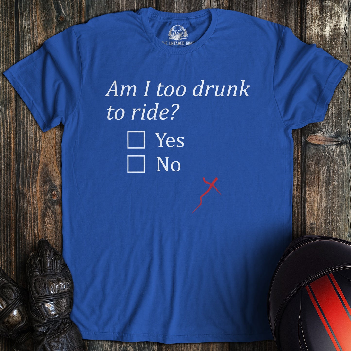 A royal blue colored t-shirt with the words "too drunk to ride" printed on the front.