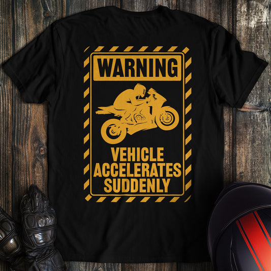 Vehicle Accelerates Suddenly T-Shirt