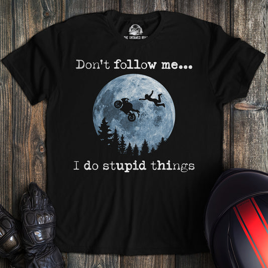 Don't Follow Me T-shirt (Sportbike)