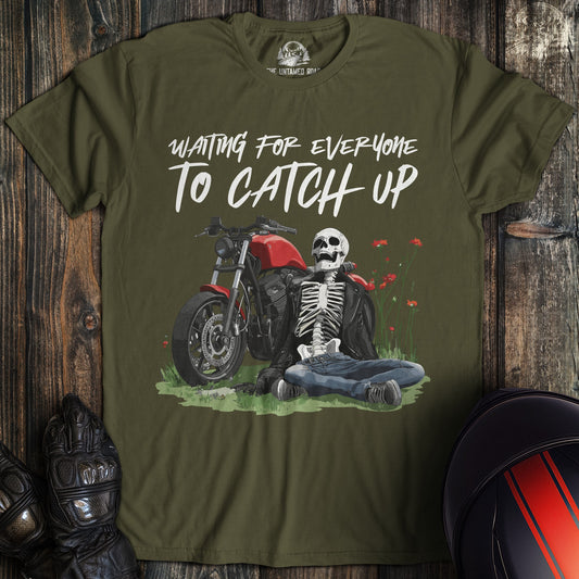 A military green colored t-shirt with the words "waiting for everyone" printed on the front.
