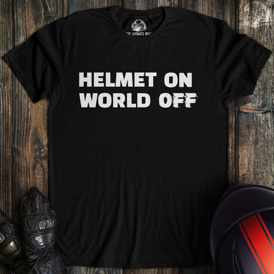 A black colored t-shirt with the words "helmet on world off" printed on the front.