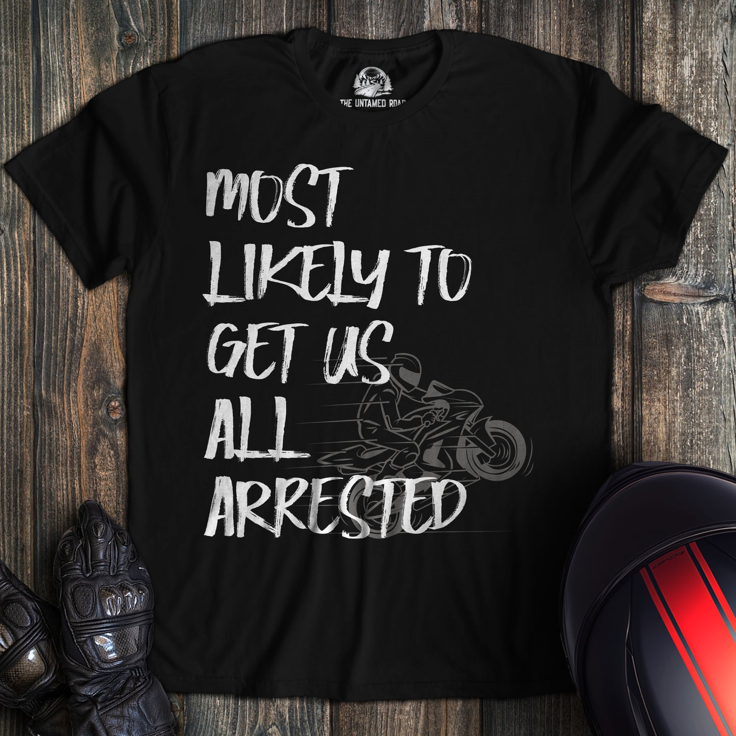 Get Us All Arrested T-shirt