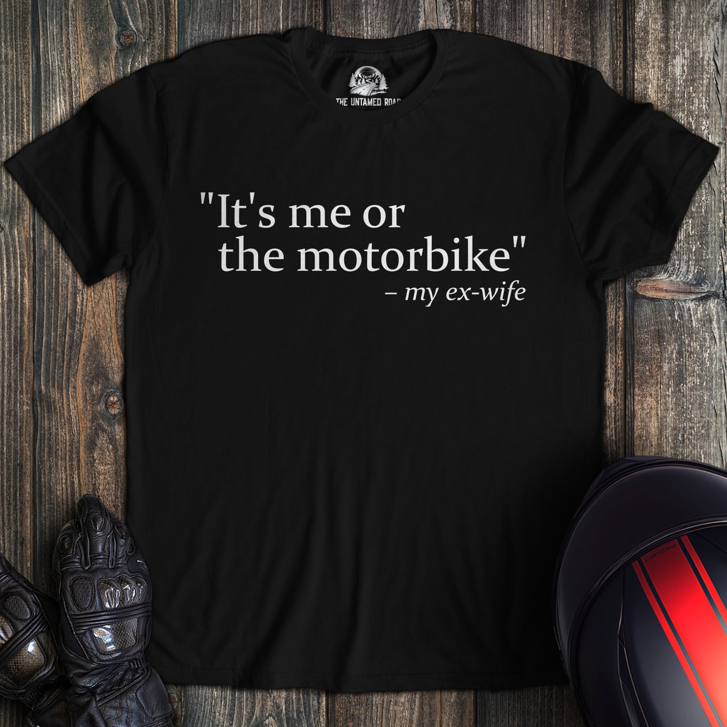 Me Or The Motorbike T-Shirt