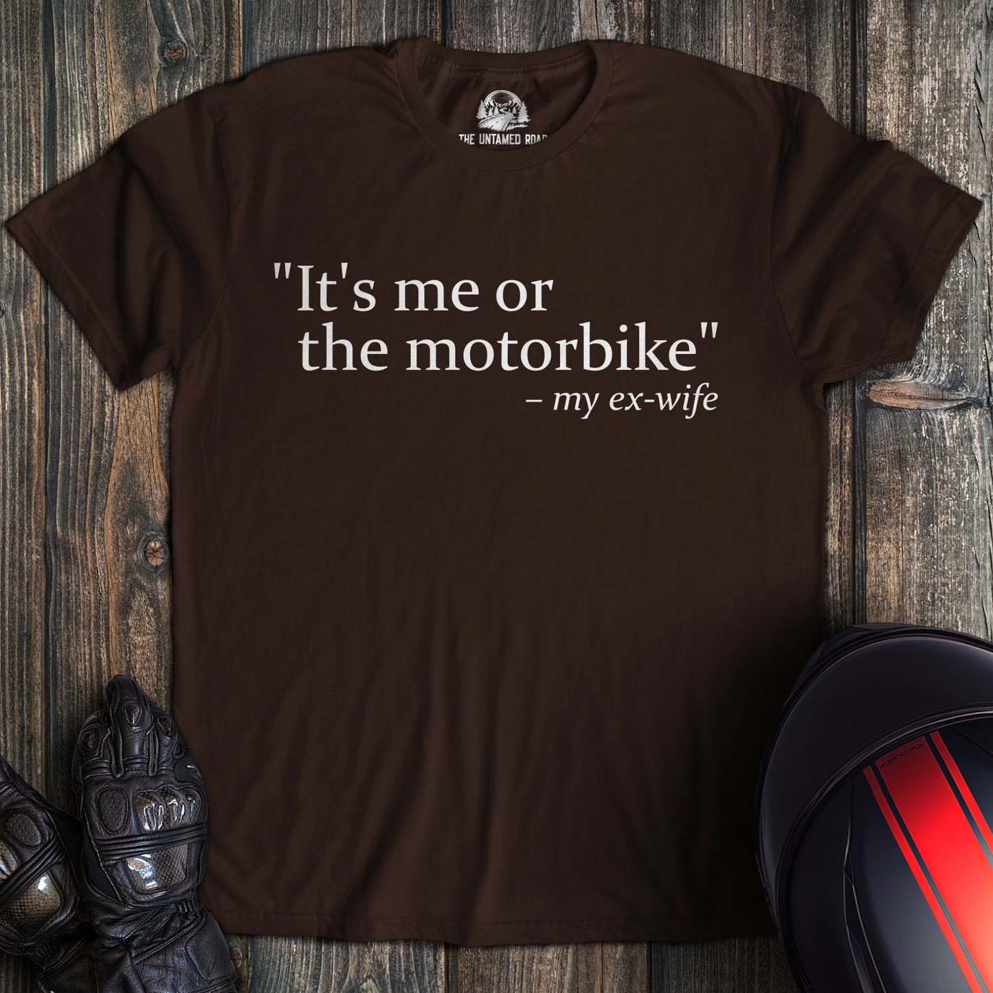 Me Or The Motorbike T-Shirt