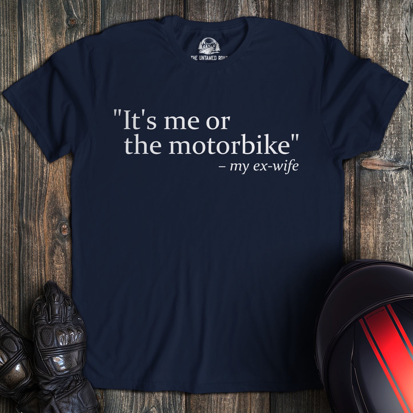 Me Or The Motorbike T-Shirt