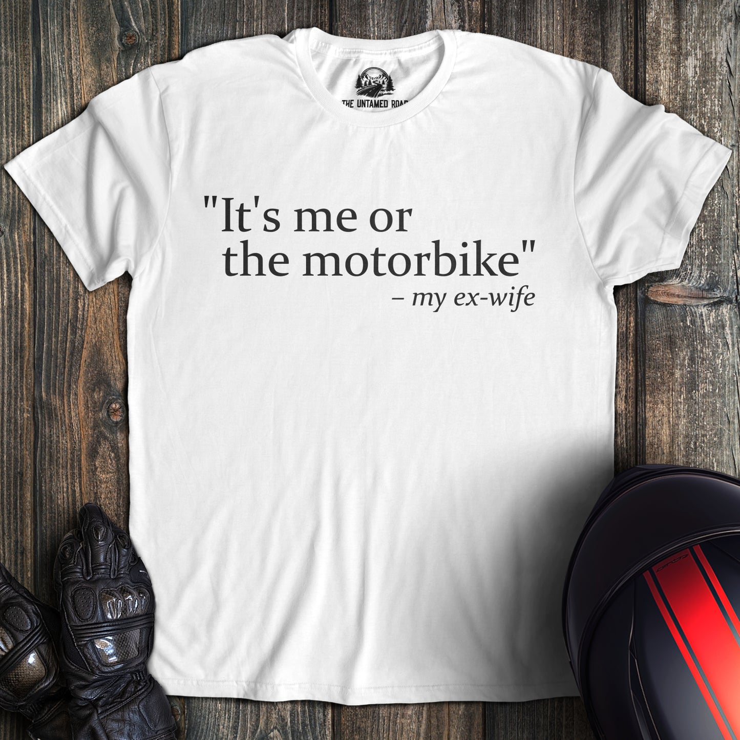 Me Or The Motorbike T-Shirt