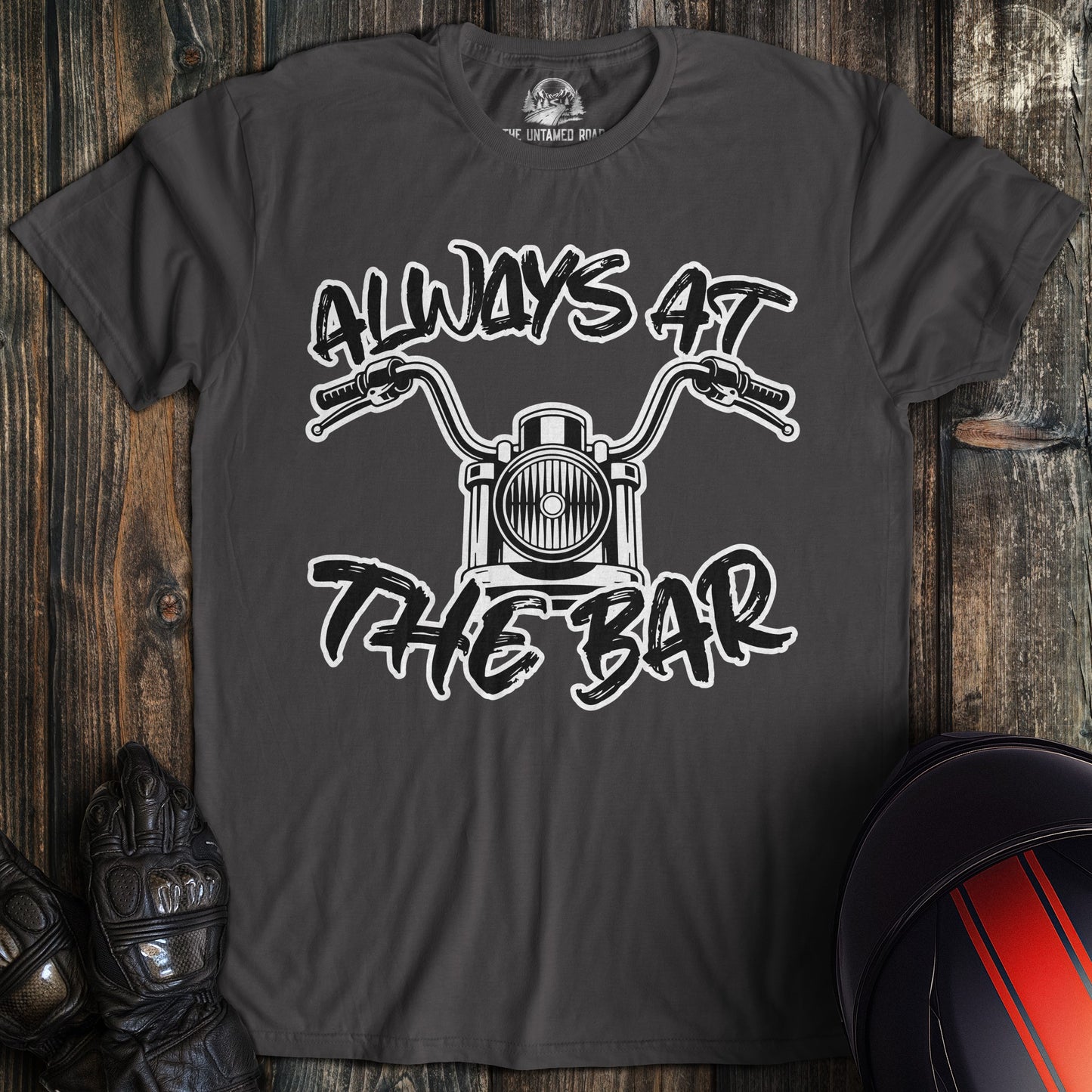 Charcoal gray t-shirt with a motorcycle handlebar graphic and the text Always At The Bar.