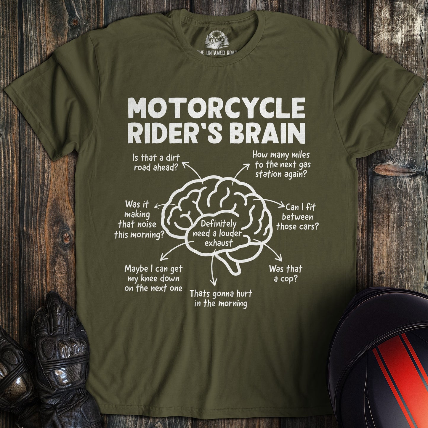 Military green t-shirt featuring a funny motorcycle rider's brain diagram with humorous biker thoughts in white text.