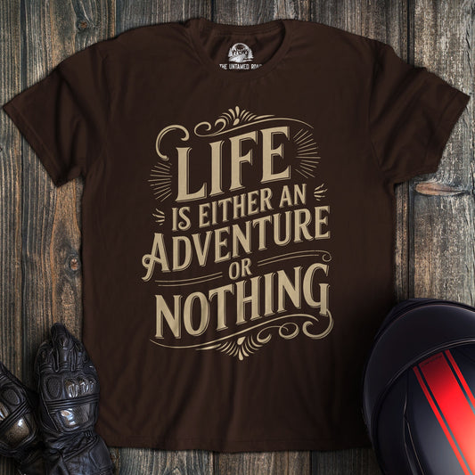 Life Is An Adventure T-Shirt