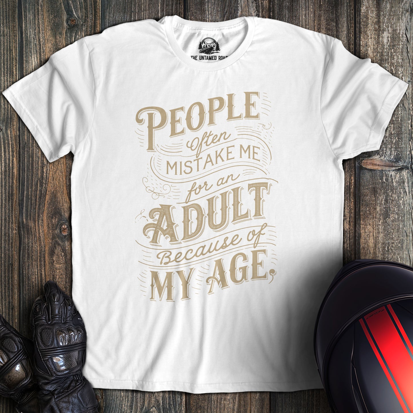 Mistake Me For An Adult T-Shirt