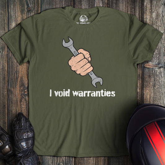 I Void Warranties T-Shirt