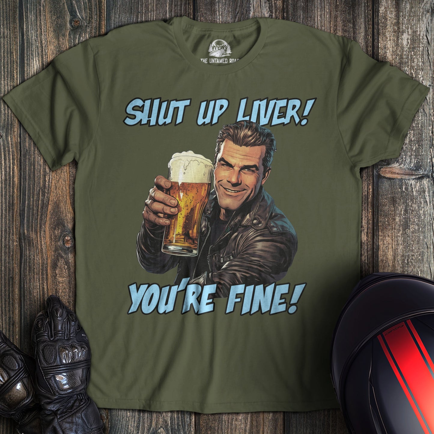 Shut Up Liver T-Shirt