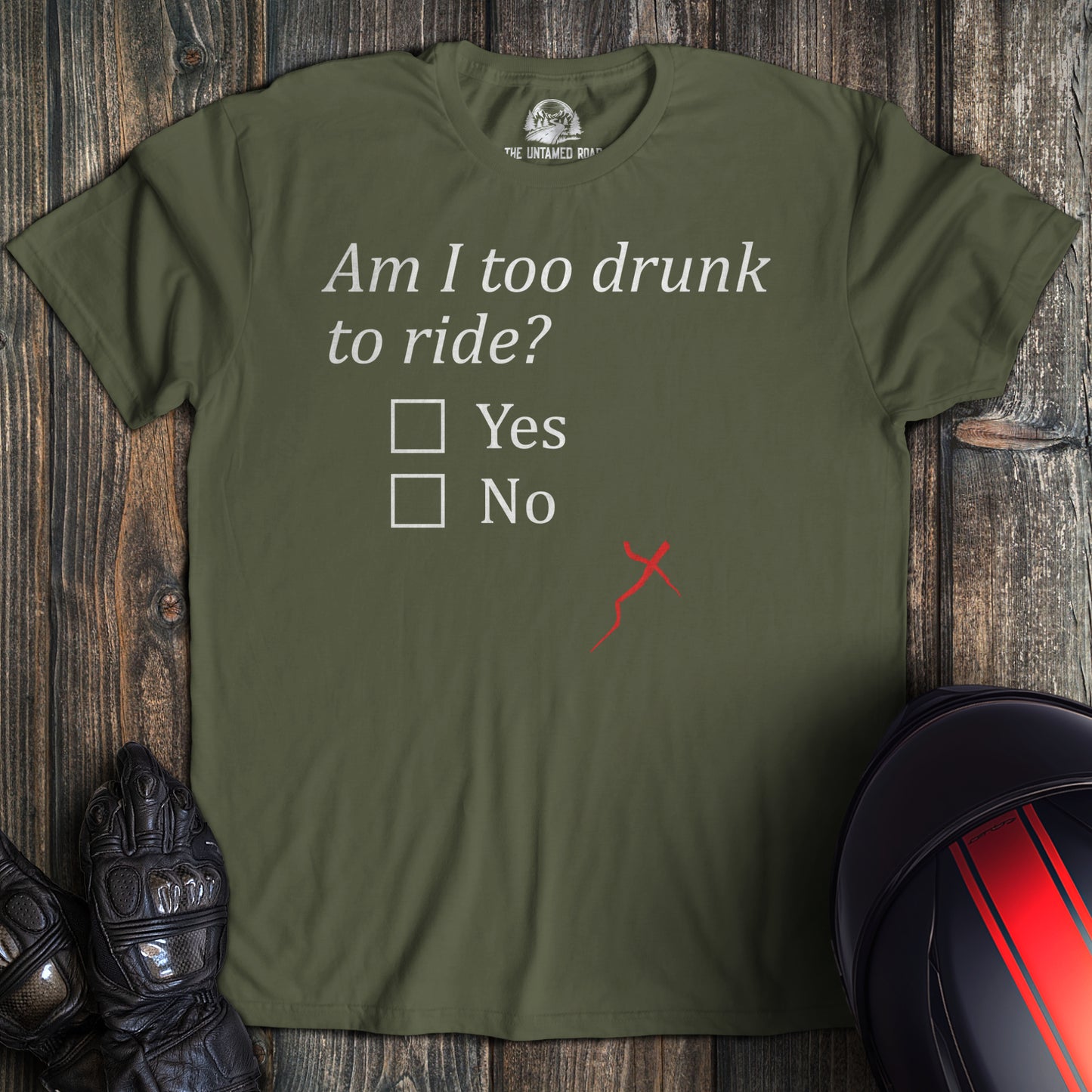 Too Drunk To Ride? T-Shirt