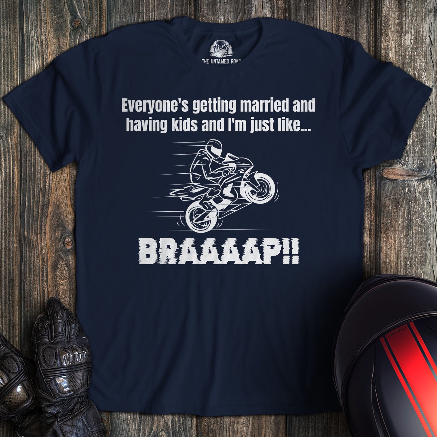 I'm Just Like Braaap T-Shirt