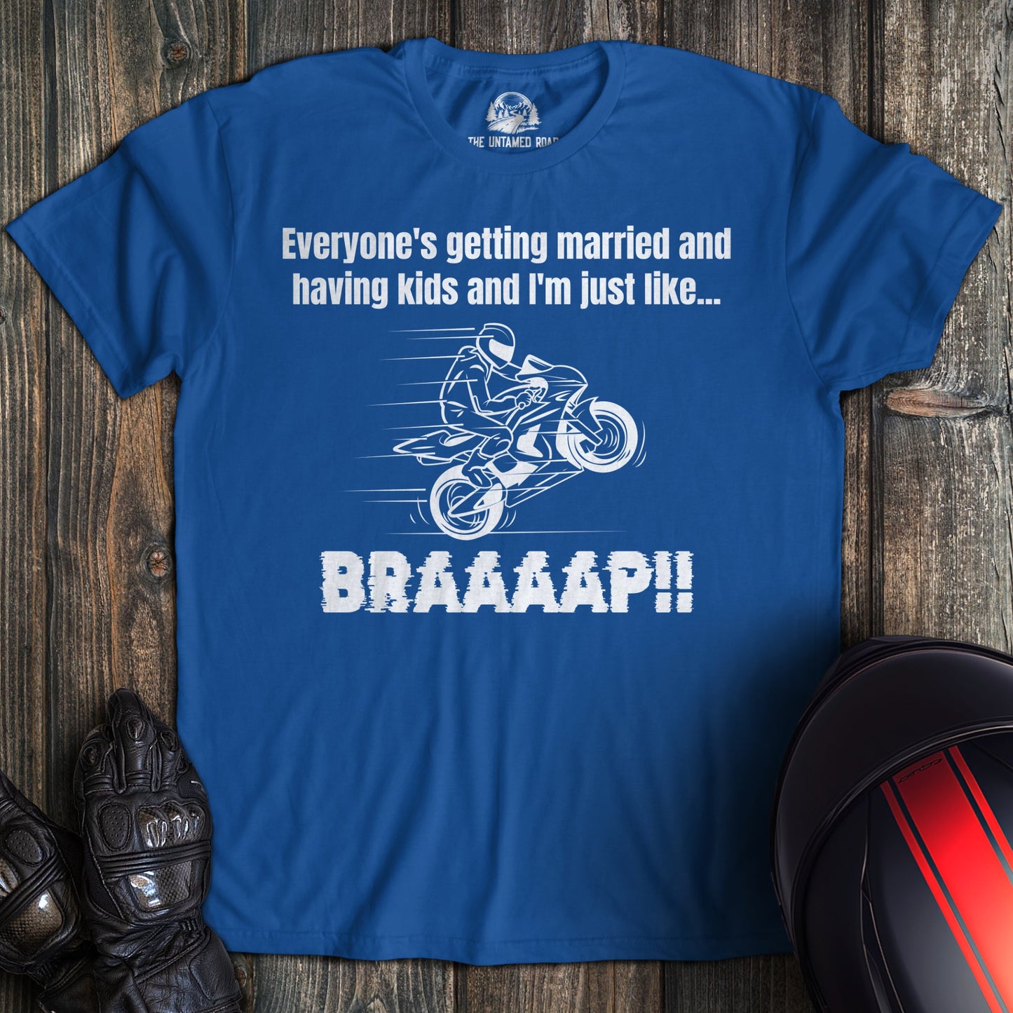 I'm Just Like Braaap T-Shirt