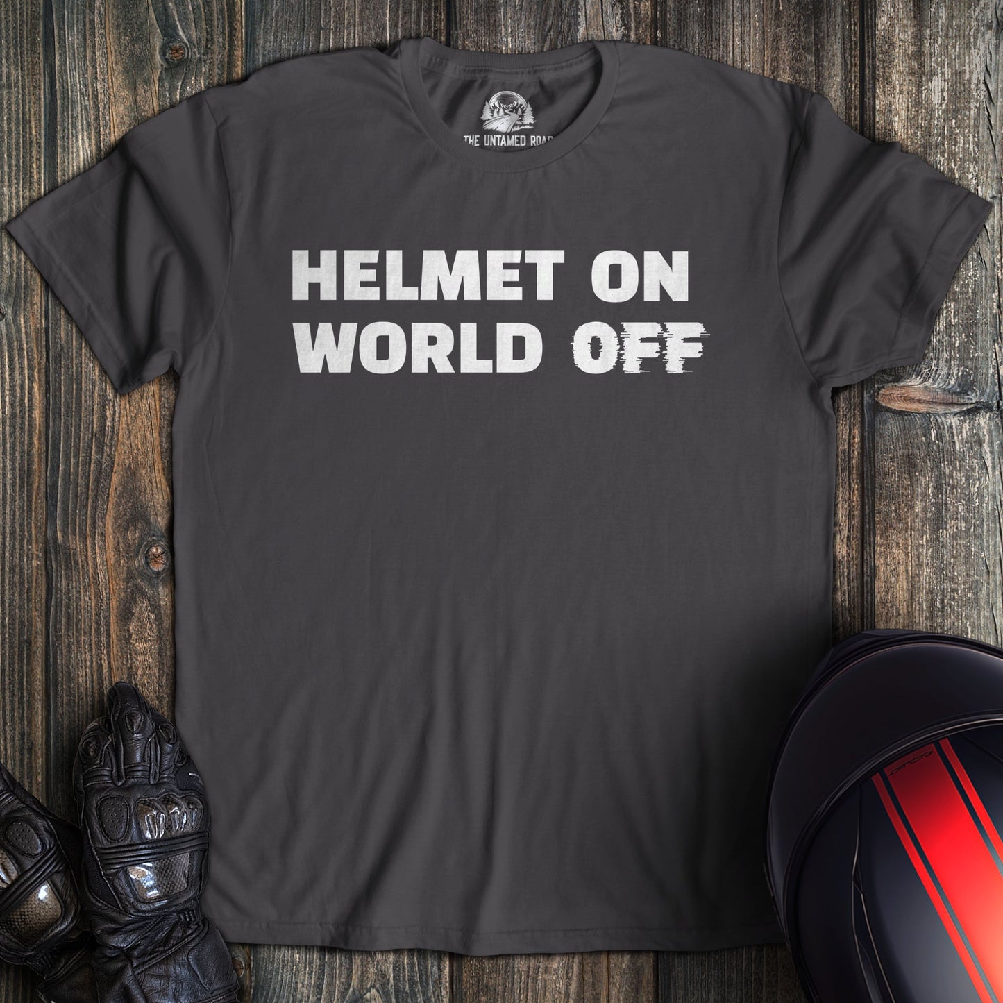 Helmet On World Off T-Shirt