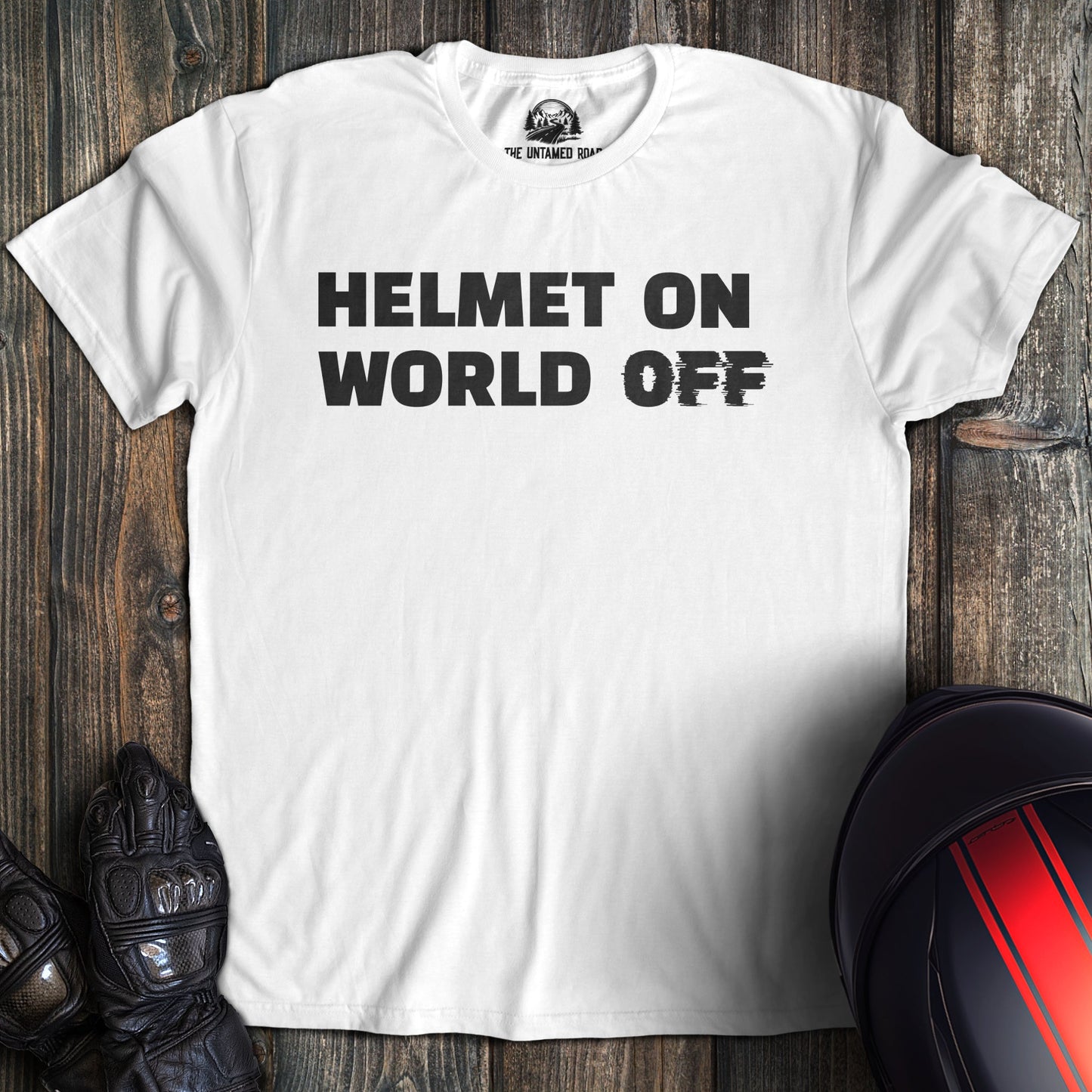 Helmet On World Off T-Shirt